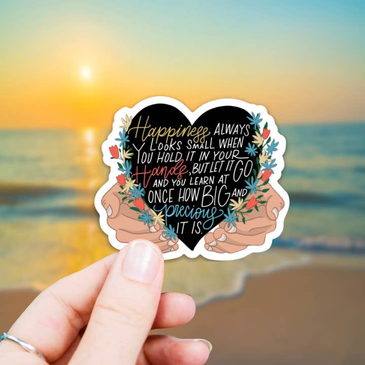 Happiness Always Looks Small | Waterproof Vinyl Sticker for wholesale by Three Sparrows Design