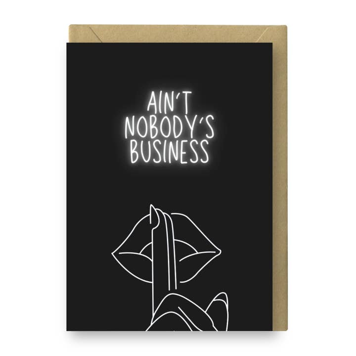 Nobody’s Business - Discretion Greeting Card for wholesale by Side Piece Somedays