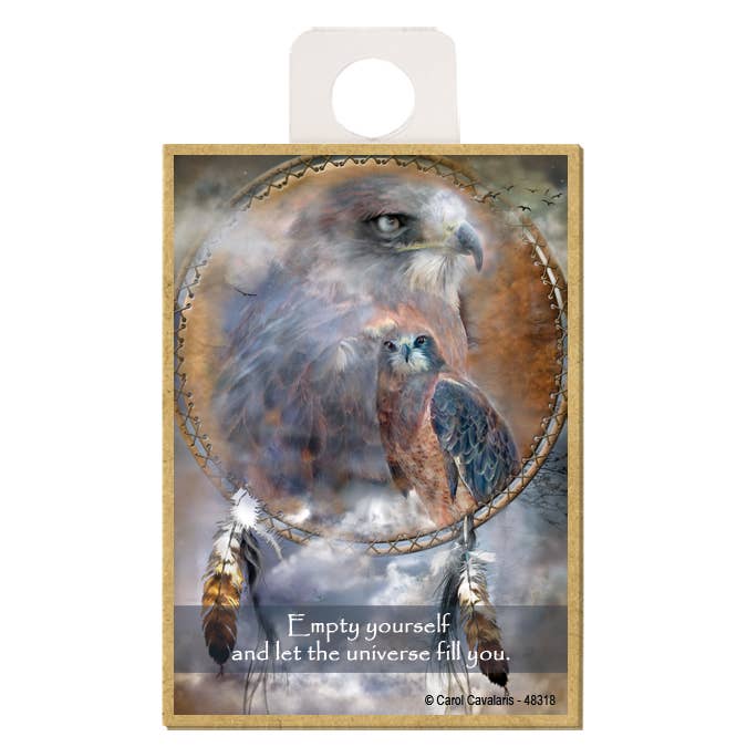 Hawk svuota te stesso e lascia che l'universo ti riempia. /Dream per la vendita all'ingrosso da parte di SJT Enterprises, Inc.