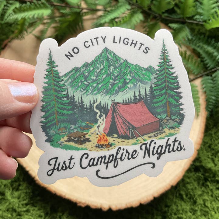 National Parks and Beyond - Wholesale Sticker - No City Lights, Just Campfire Nights – 3” Vinyl Sicker2