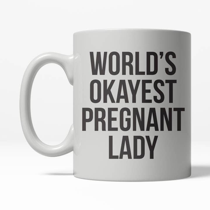World's Okayest Pregnant Lady Coffee Mug Baby Annoucement for wholesale by Crazy Dog T-Shirts