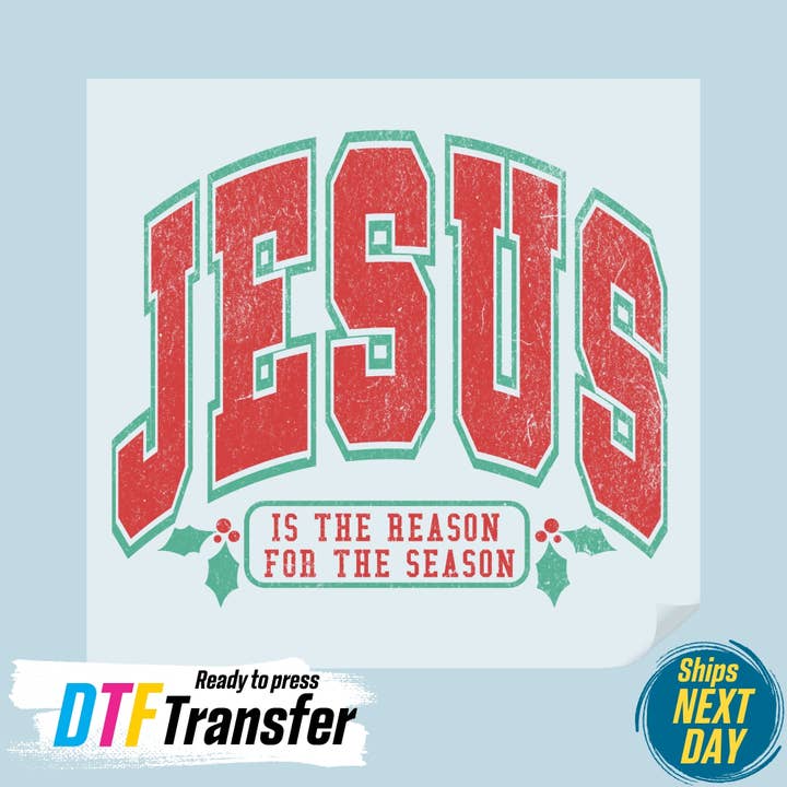 Jesus Reason for the Season DTF Transfer for wholesale by DTF Office