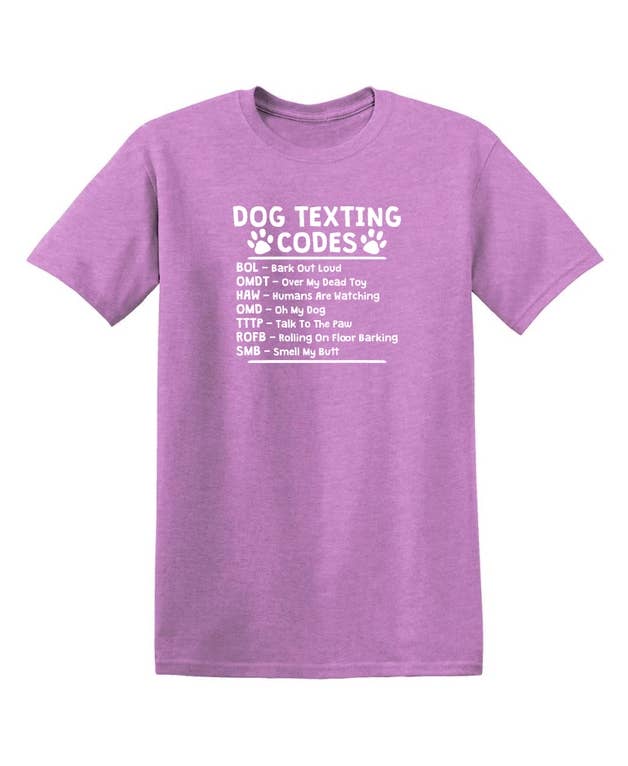 Feelin Good Tees - Wholesale Screen Printed T-Shirt - Unisex - Dog Texting Codes14