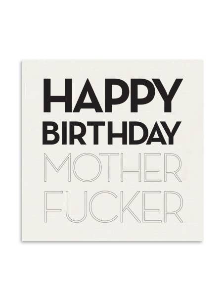 Happy Birthday Mother Fucker Mini Greeting Card for wholesale by Tiramisu Paperie