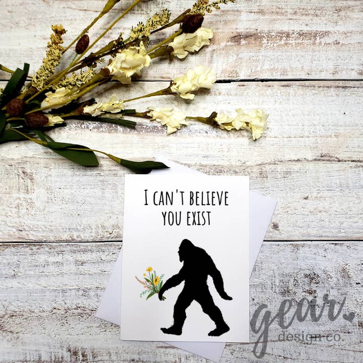 I Can't Believe You Exist Card for wholesale by Gearhart Design Co.