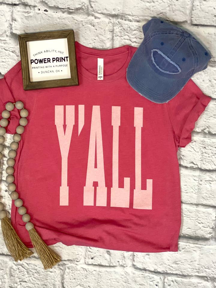 Think Ability Inc. - Power Print - Vendita all'ingrosso Maglietta serigrafata - Donna - Y'ALL - Maglietta a maniche corte0