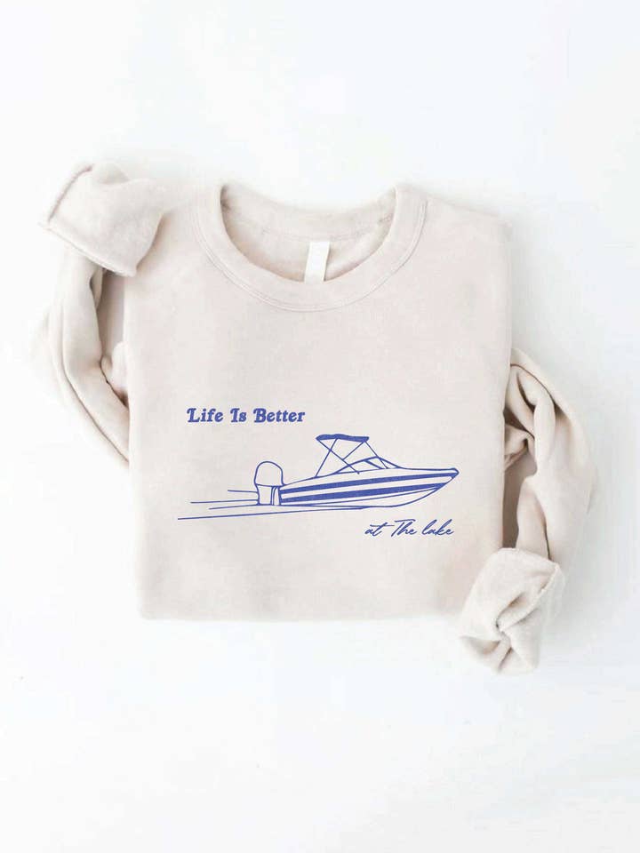 LIFE IS BETTER AT THE LAKE Graphic Sweatshirt for wholesale by OAT COLLECTIVE