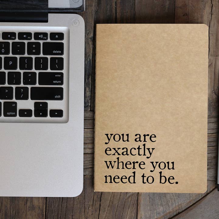 Melody Press Co. - Wholesale Journal/Diary - You Are Exactly Where You Need To Be Journal