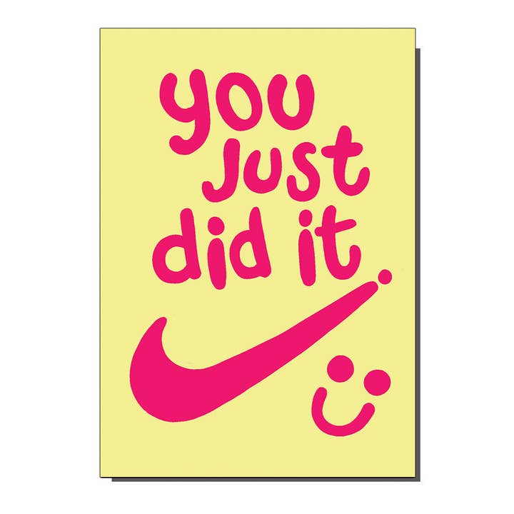 You Just Did It Congratulations / Birthday Greetings Card for wholesale by Bite Your Granny