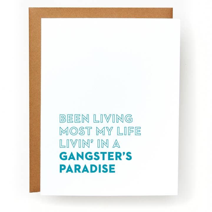 Gangster’s Paradise Greeting Card for wholesale by Red Headed Stepchild Paper Co.