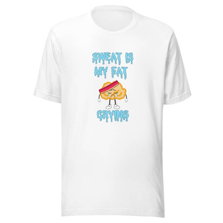 Sweat Is My Fat Crying for wholesale by All of the Random Stuff