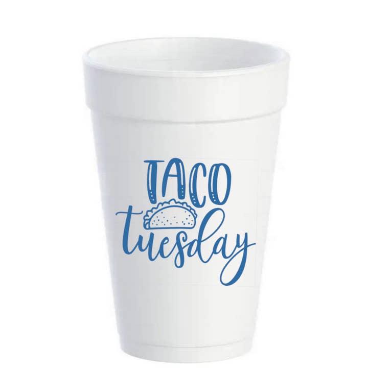 Taco Tuesday - 16oz Styrofoam Cups for wholesale by Pink Machine