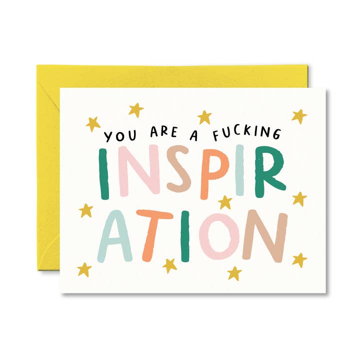 You Are a Fucking Inspiration Card for wholesale by Pretty by Her