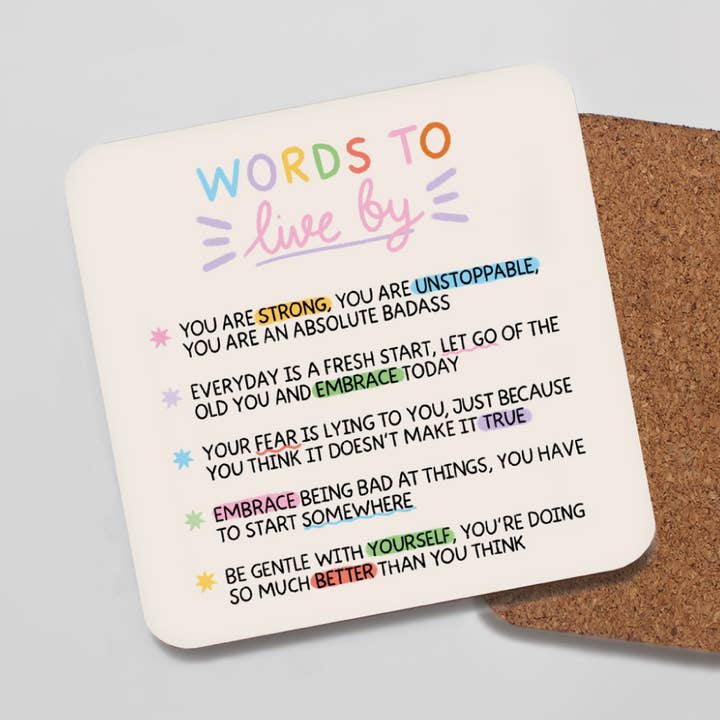 Words To Live By Coaster - Positivity Gift - Friendship Gift for wholesale by Shake The Label