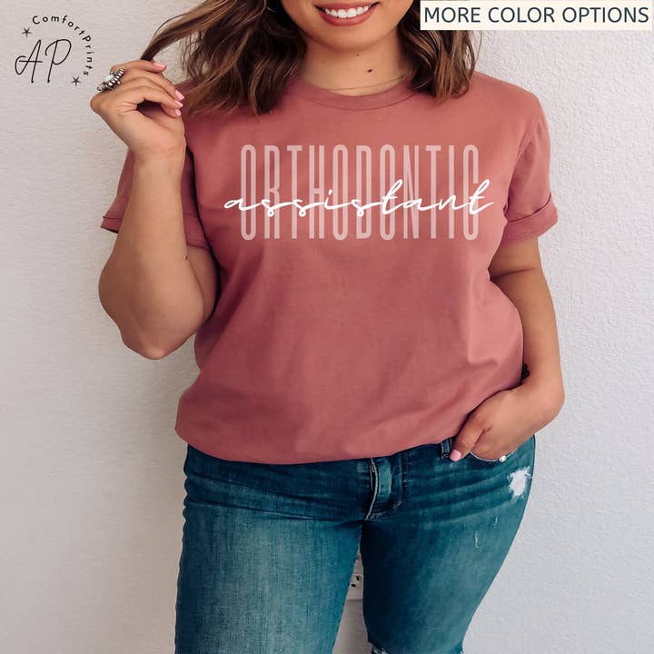 APComfortPrints - Wholesale Screen Printed T-Shirt - Unisex - Orthodontic Assistant Shirt5