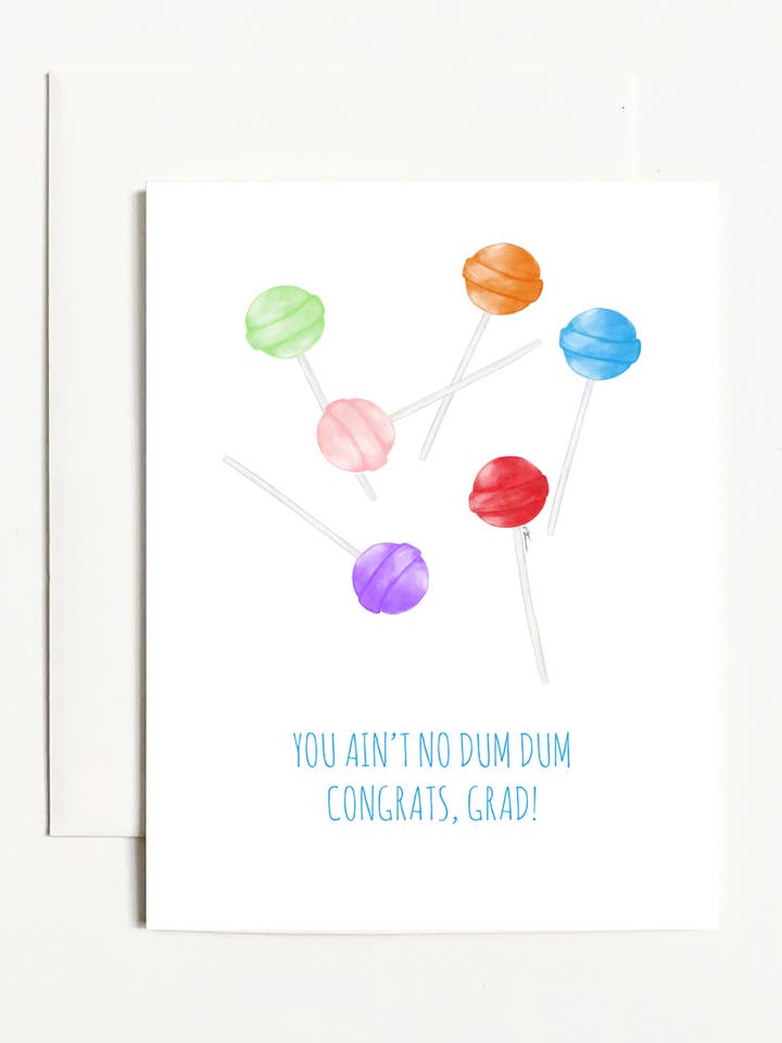 Je bent geen Dum Dum Gefeliciteerd Grad! voor wholesale door k.Patricia Designs