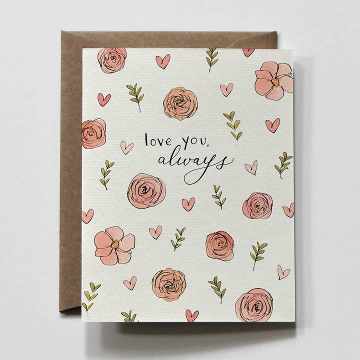 Always | Love & Friendship Floral Love You Greeting Card for wholesale by everglow handmade