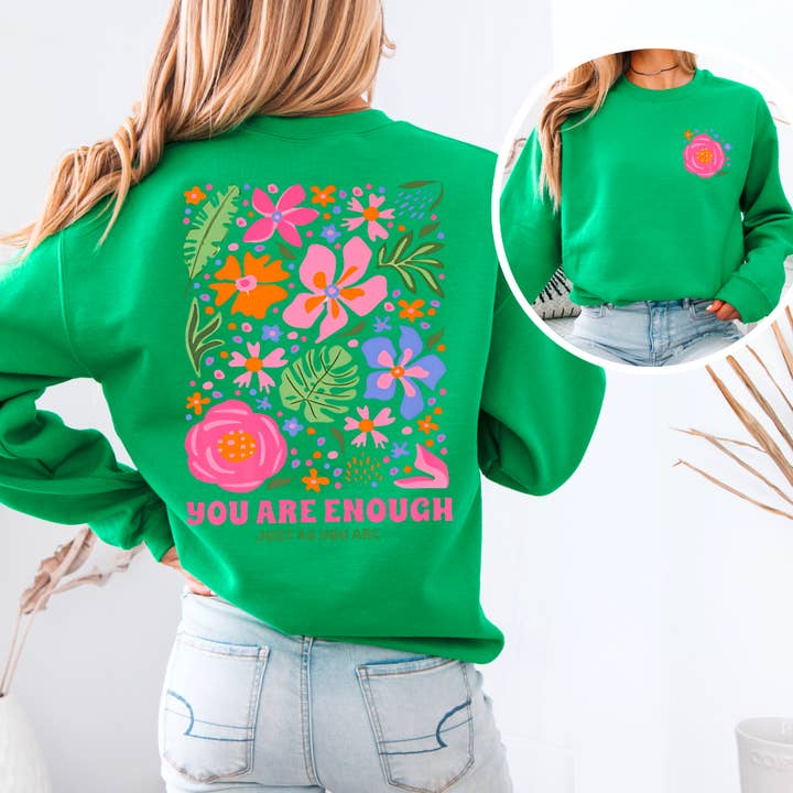Shoppe SHC - Wholesale Graphic Sweatshirt - Women's - You Are Enough Just As You Are Floral Sweatshirt 12