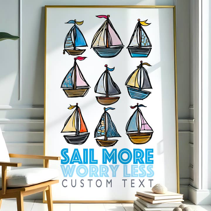 Sail More Worry Less – Custom Coastal Sailboats Art Print for wholesale by Atelier Vero Wholesale