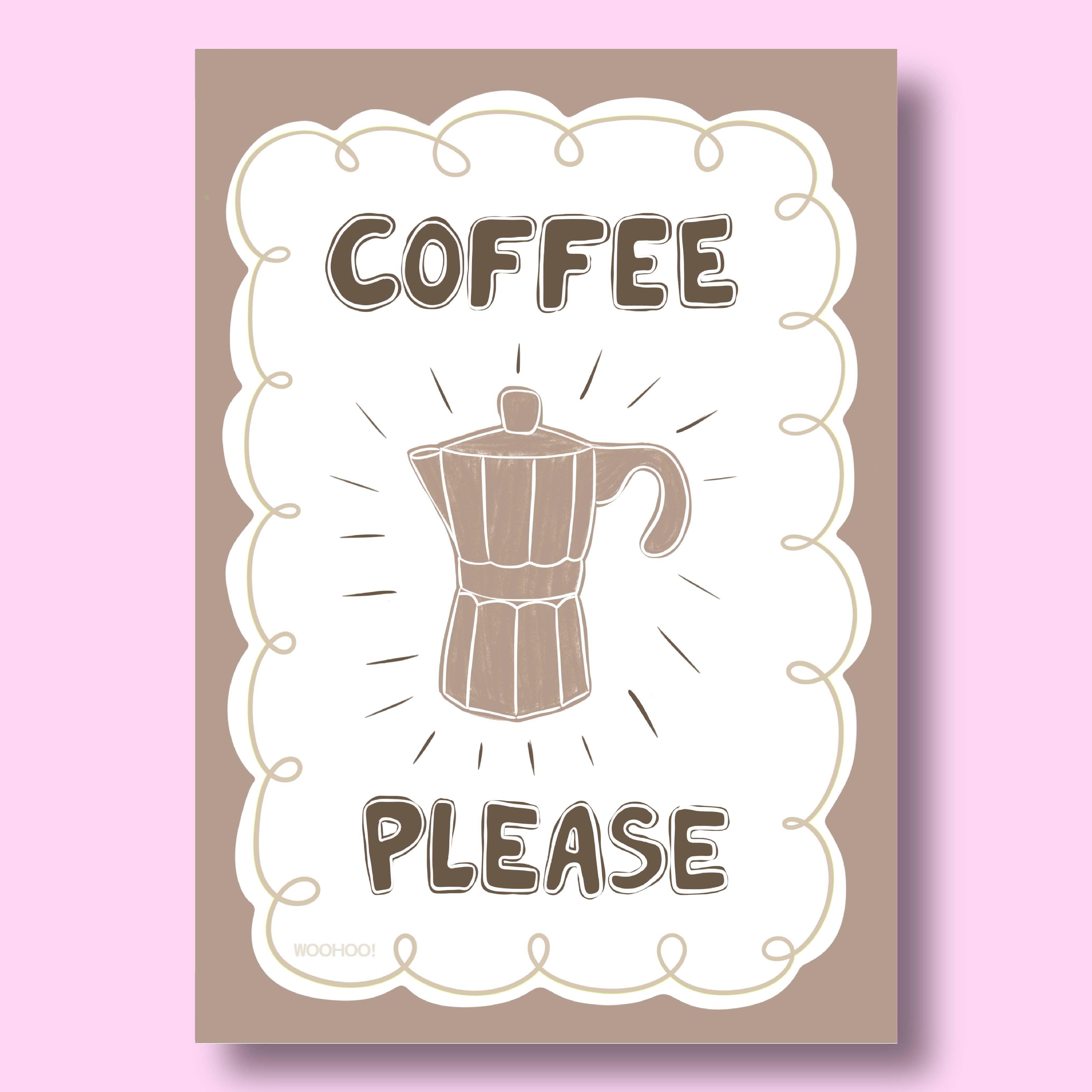 Woo Hoo Prints – wholesale Art print – COFFEE PLEASE PRINT4