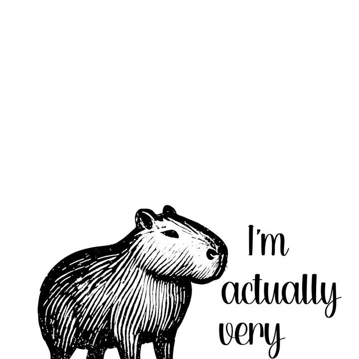 I'm Actually Very Chalant Capybara Greeting Card for wholesale by Iamsonotcool