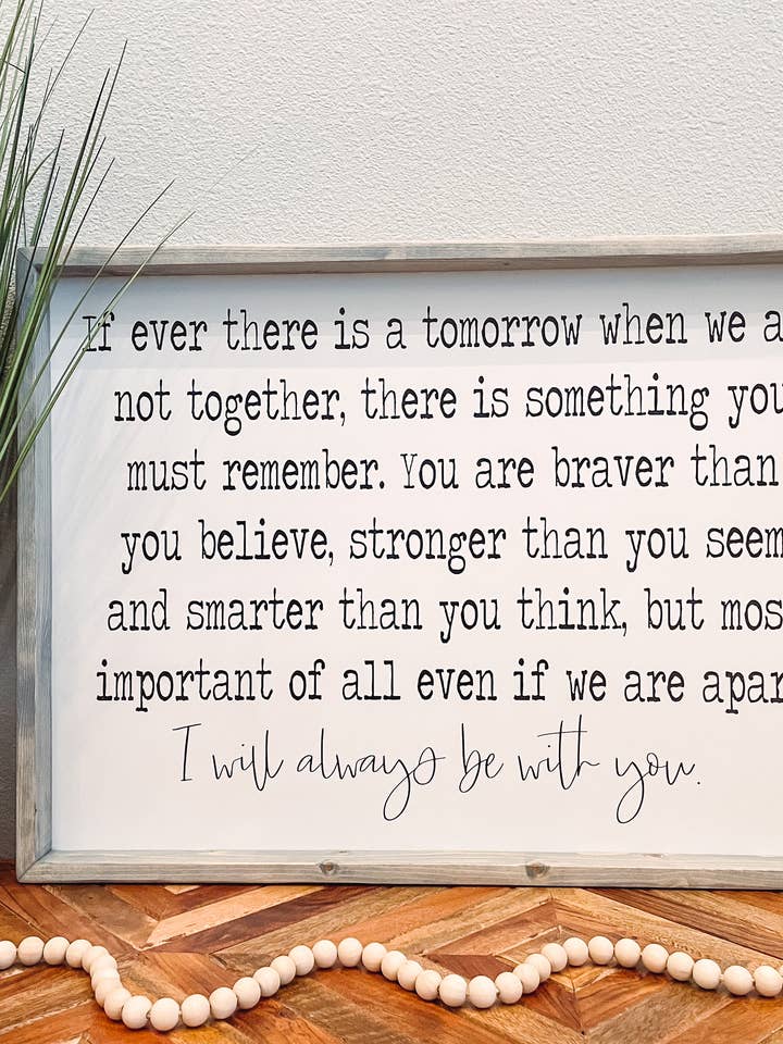 If Ever There is a Tomorrow Winnie the Pooh Quote Wood Sign för wholesale av Willie & Dolly Designs