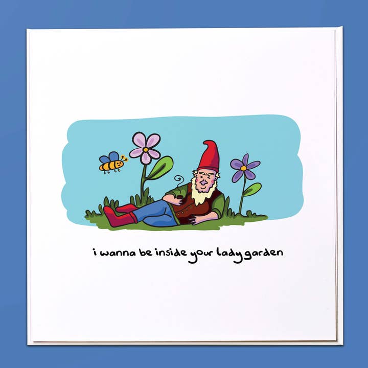 I wanna be inside your lady garden Greeting Card for wholesale by The Crafty Giraffe