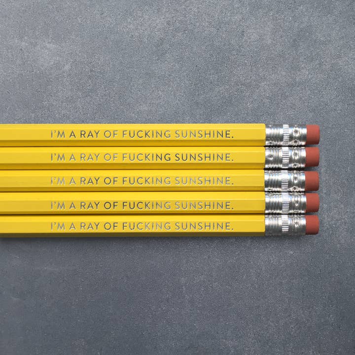 I'm a Fucking Ray of Sunshine - Pencil Pack of 5 for wholesale by Huckleberry Letterpress