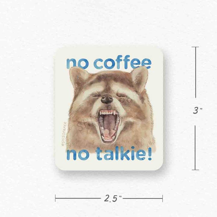 Shiso Paper - Wholesale Sticker - No Coffee No Talkie Raccoon Vinyl Sticker1