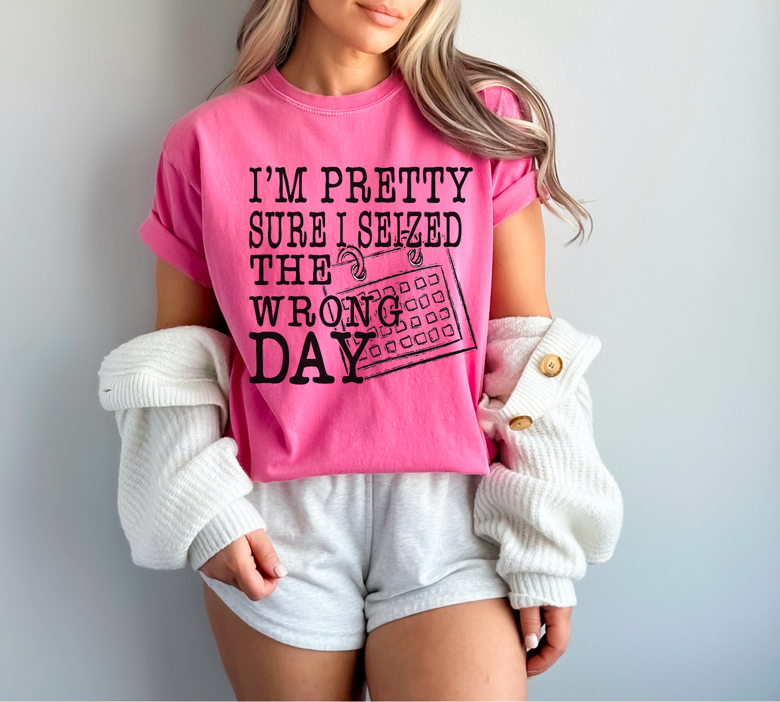 Simple Tymes - Wholesale Sublimation Transfer - I’m Pretty Sure I Seized The Wrong Day DTF Print0