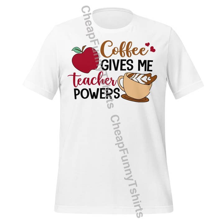 Kaffee verleiht mir Lehrerkräfte Unisex-T-Shirt für den Großhandel von Black and Gifted LLC