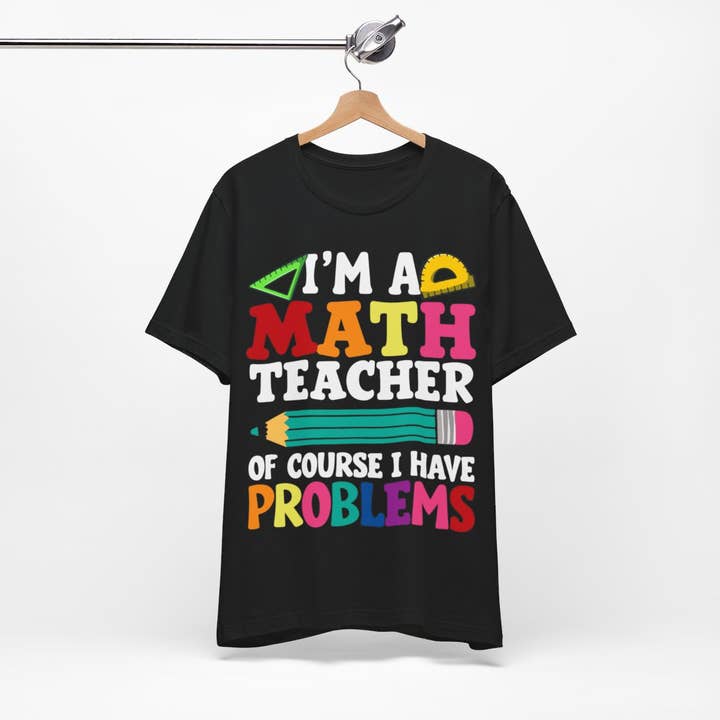 L&L T-Shirt Company - Wholesale Screen Printed T-Shirt - Unisex - Unisex - I Am A Math Teacher7