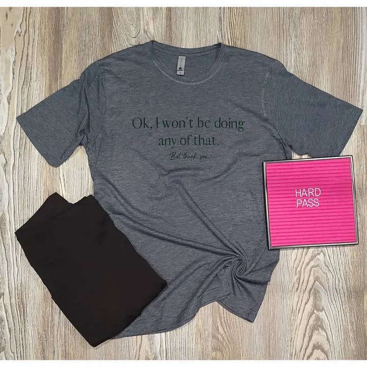 Ok, I won't be doing any of that but thank you Unisex Shirt for wholesale by BLNDesigns