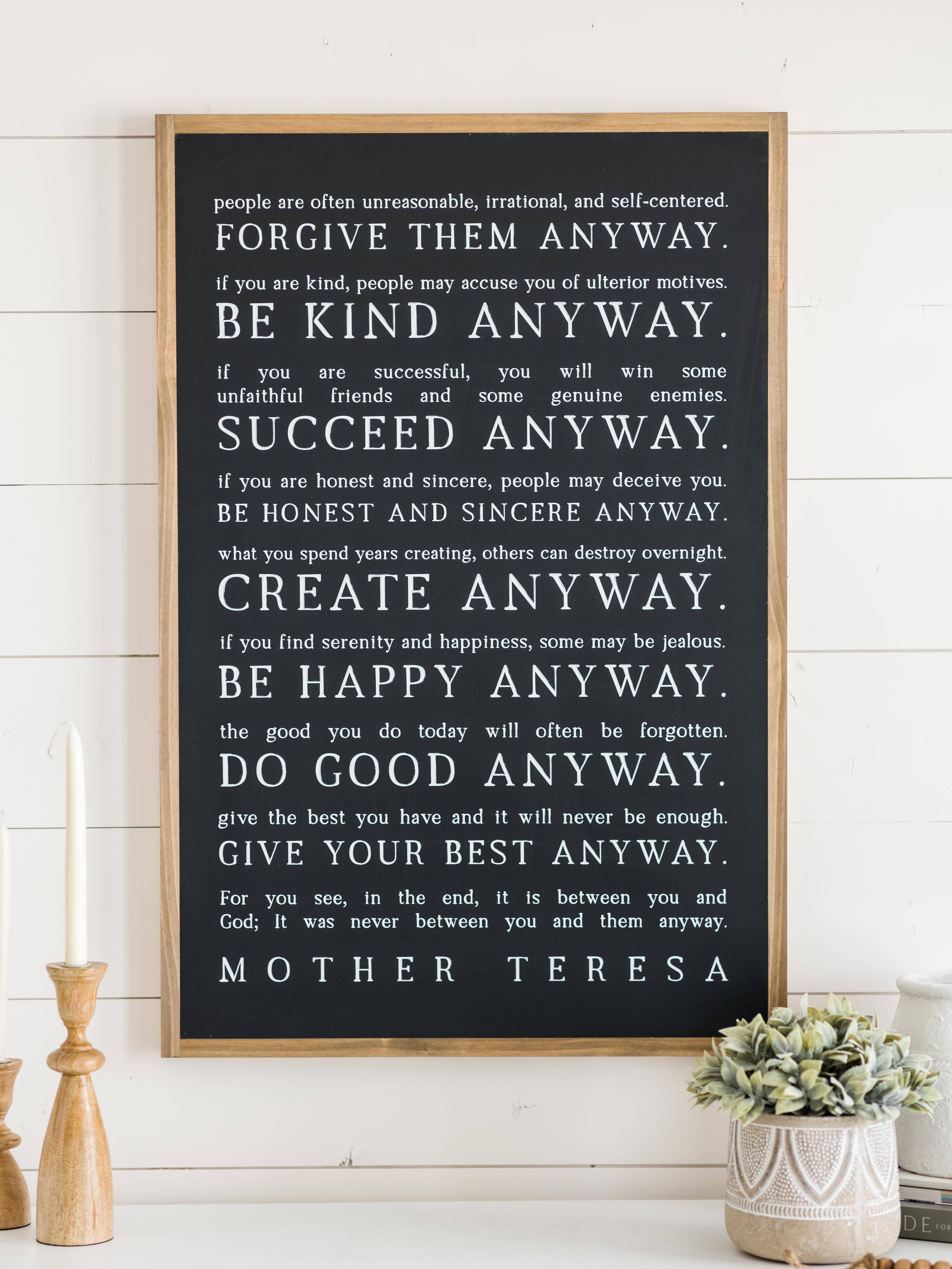 Joyfully Said - Wholesale Sign - Love them Anyway | Mother Teresa | Wall Art8