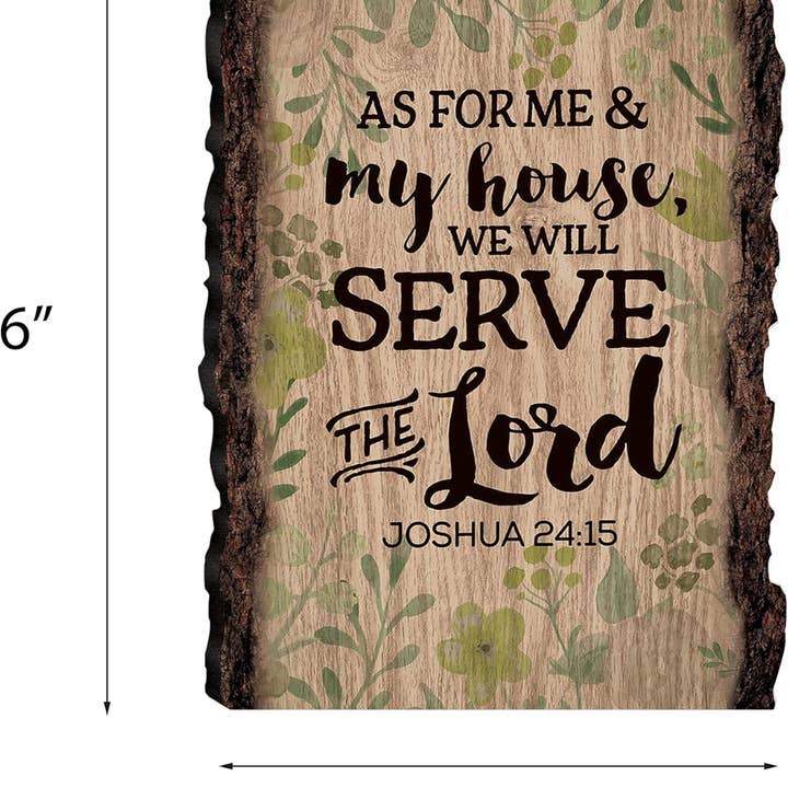 P. Graham Dunn - Wholesale Sign - Wood Bark Sign - As for Me & My House Joshua 24:152