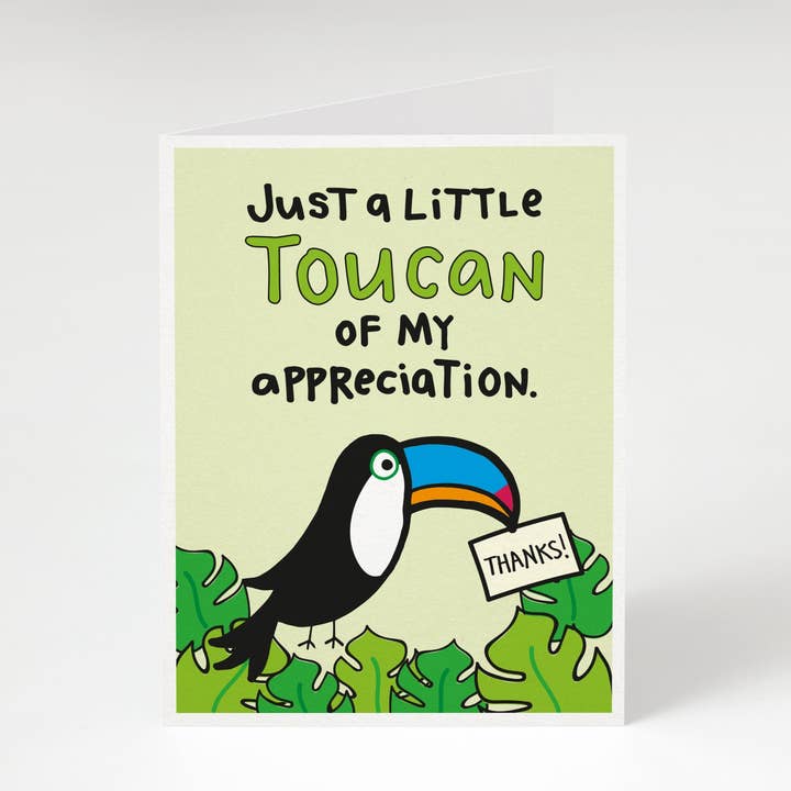 Tiny Gang Designs - Wholesale Thank You Card - Just A Little Toucan Of My Appreciation. Thank You Card.0