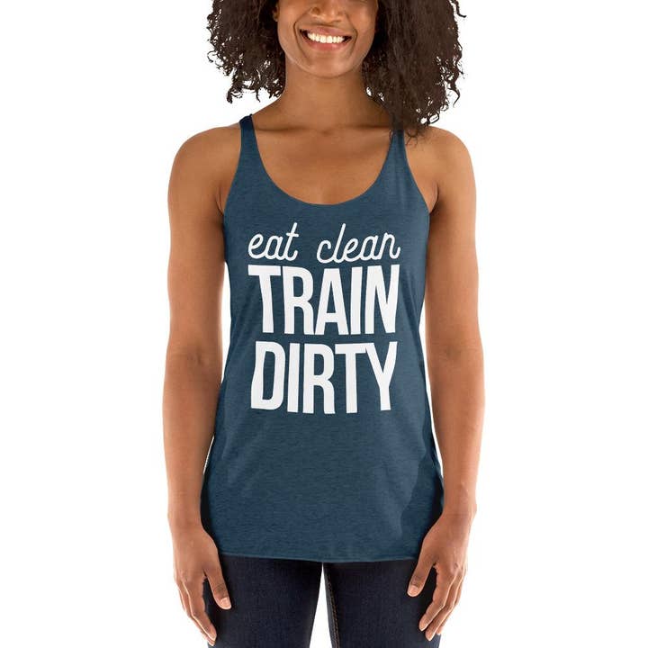 Eat Clean Train Dirty Women's Racerback Fitness Tank for wholesale by Stadium Prints by BTB