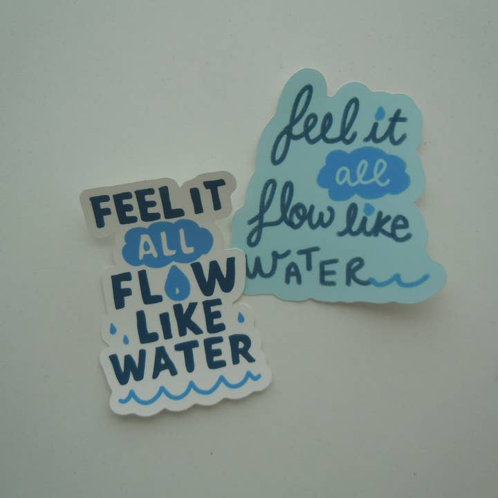 Ressentez tout couler comme de l'eau Autocollants en vinyle pour la santé mentale pour la vente par Maddie Green Designs