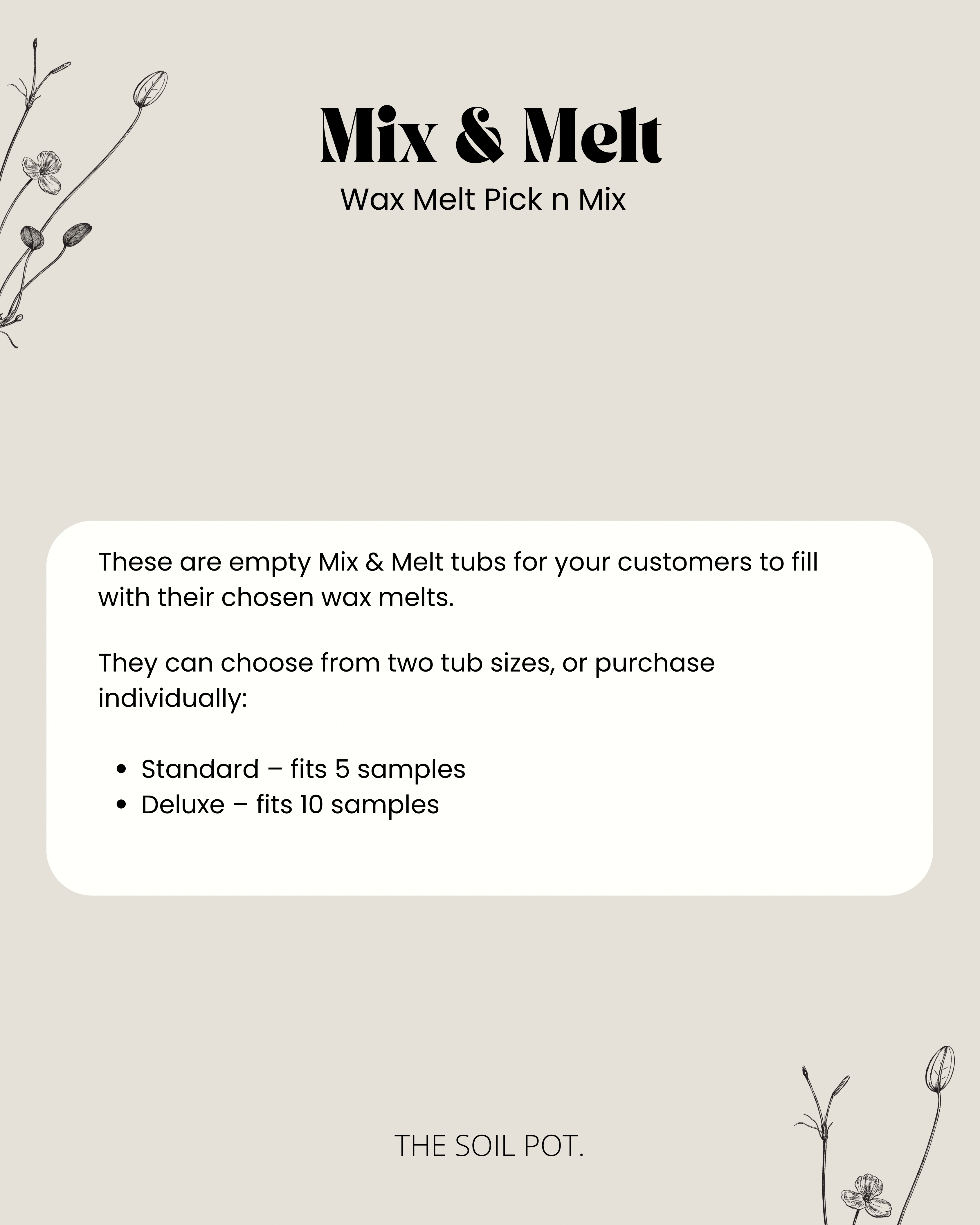 The Soil Pot – wholesale Wax melt – Mix & Melt Tubs2