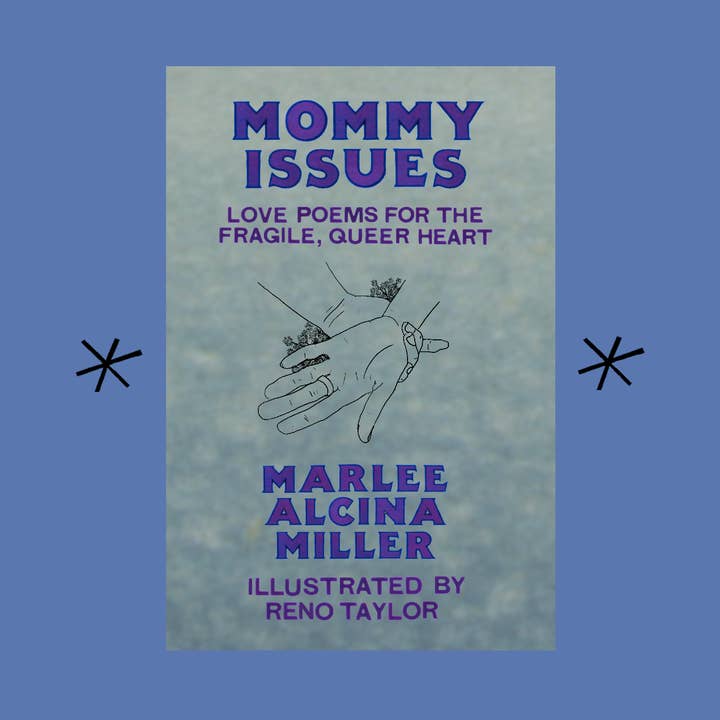 Mommy Issues, by Marlee Alcina Miller for wholesale by Bottlecap Press