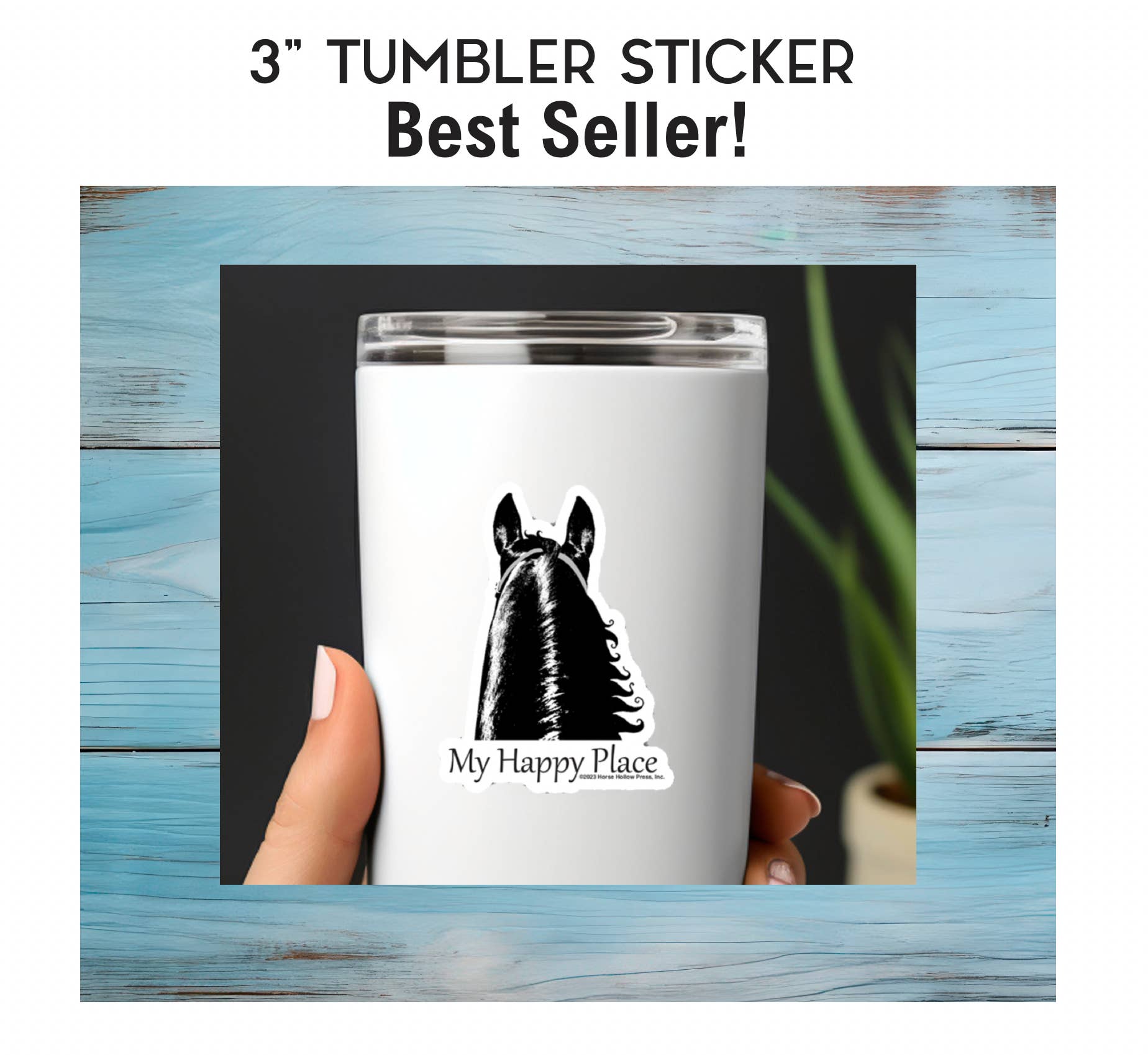 Horse Hollow Press - Wholesale Sticker - 3" Tumbler Horse Sticker / My Happy Place / WATERPROOF