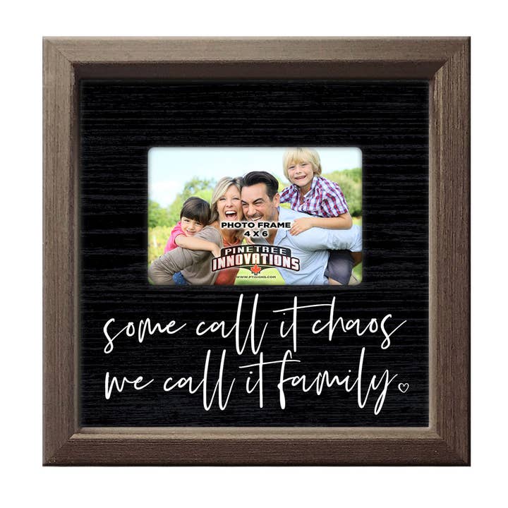 Some Call It Choas | Photo Frame for wholesale by Pinetree Innovations