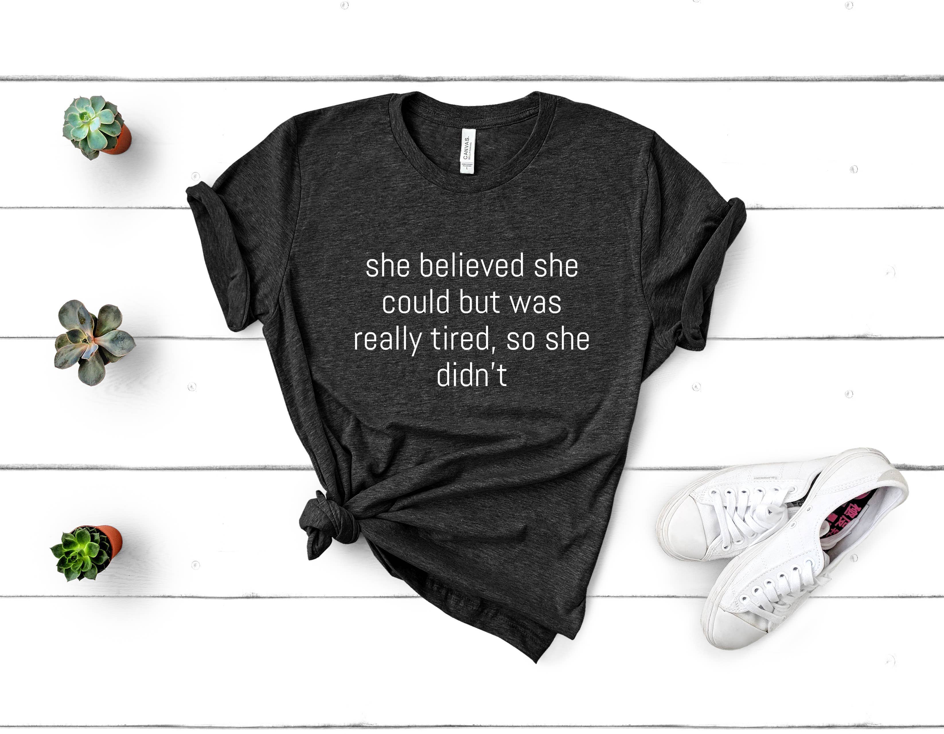 My Bella Vida Inc. - Wholesale T-Shirt (Graphic) - Women's - She believed she could, but was really tired so she didn't0