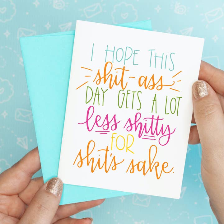 Shit-Ass Day Funny Recycled Greeting Cards for wholesale by Colette Paperie