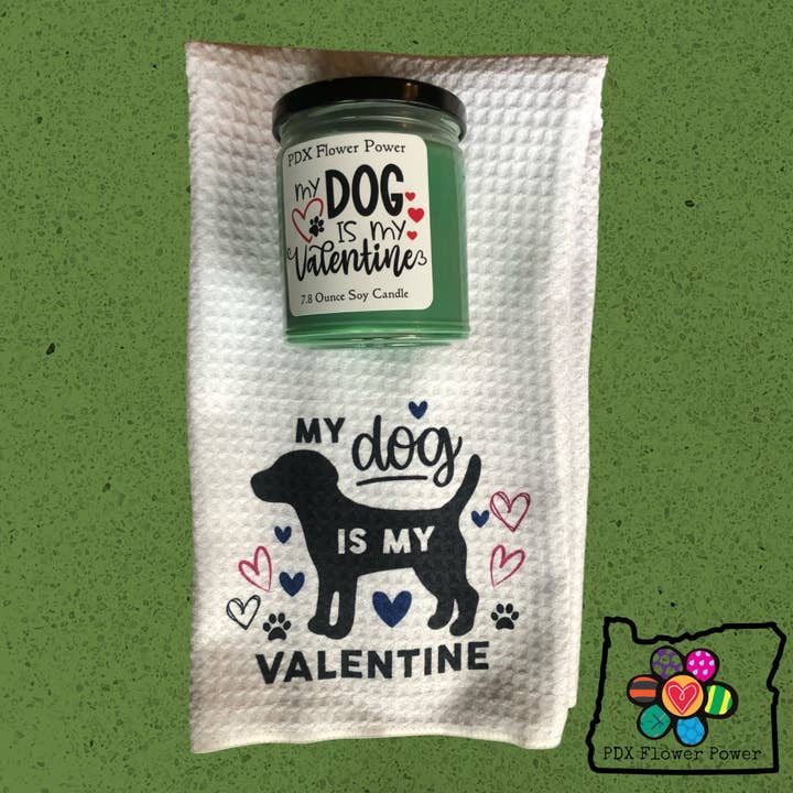 My dog is my Valentine candle and towel gift set for wholesale by PDX Flower Power