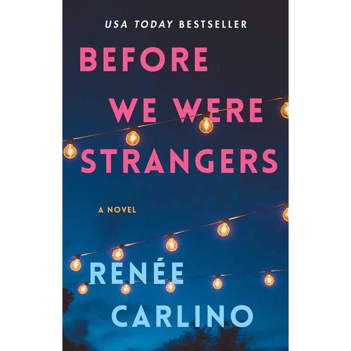Simon & Schuster - Wholesale Romance - Before We Were Strangers by Renée Carlino