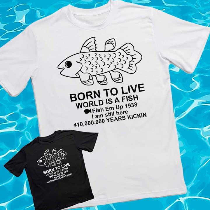 Coelacanth Born to Live Shirt for wholesale by Fiveboos Inc