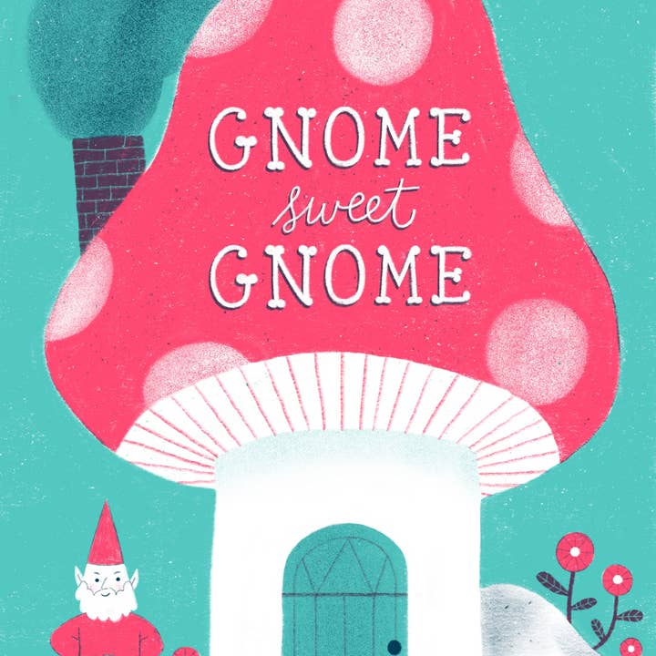 Gnome Sweet Gnome 8x10 Home Sweet Home Art Print for wholesale by Katie Turner Illustration