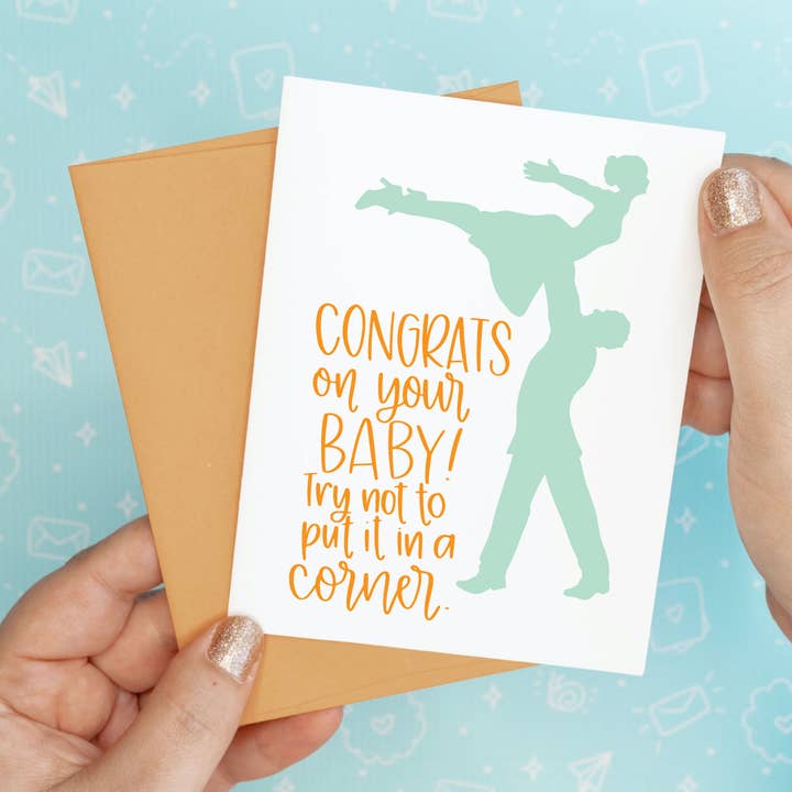 Don't Put Baby in a Corner Funny Recycled Greeting Card for wholesale by Colette Paperie
