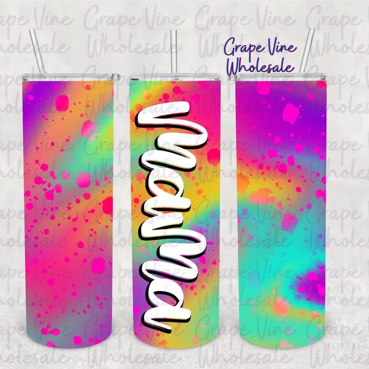 Mama 20oz Tumbler con Schizzi di Vernice per la vendita all'ingrosso da parte di GrapeVineWholesale